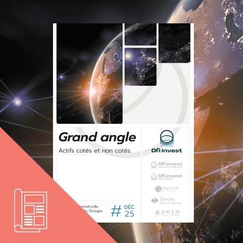 GRAND ANGLE - L'analyse semestrielle des experts du groupe - Décembre 2025
